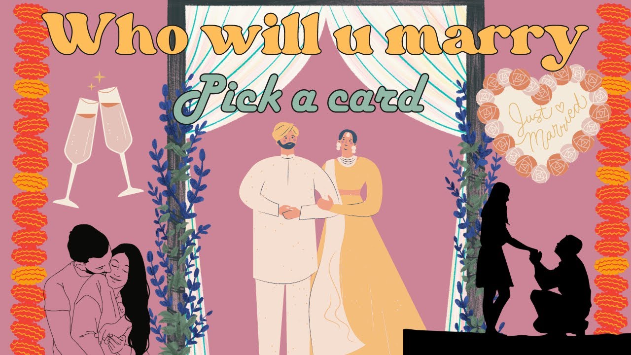 Pick A Card - Who will u marry ❤️🤝Apka vivah kinse hoga 🎉😍🎂