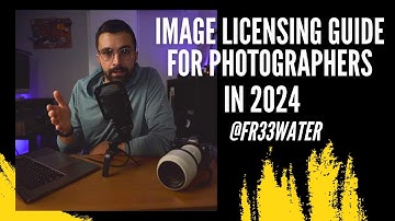 Image Licensing Guide for Photographers in 2024