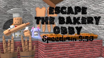 Roblox Escape The Bakery Obby Speedrun 3:59