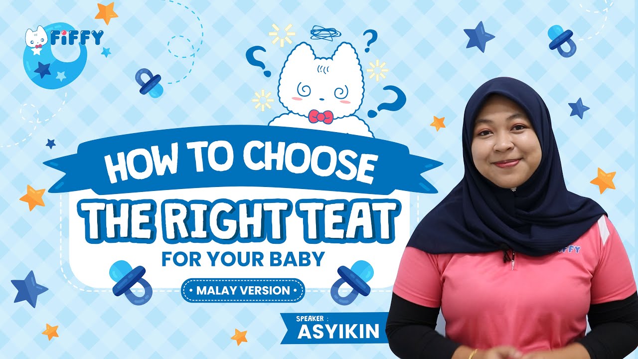 How To Choose The Right Teat For Your Baby? | Fiffy
