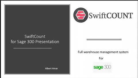 Swiftcount with Sage 300 Overview