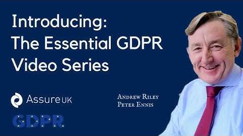 Introducing - The essential GDPR video series