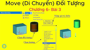 Move (Di Chuyển) Đối Tượng | Cimatron CNC NVT (Chương 6- Bài 3)