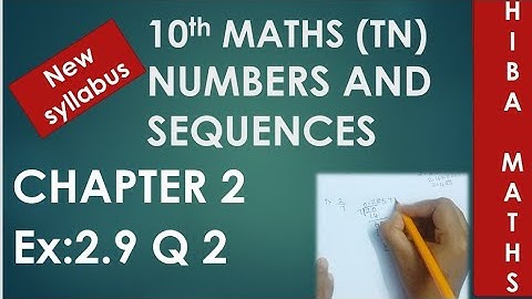 TN Samacheer 10th maths chapter 2 exercise 2.9 question 2 New book New Syllabus