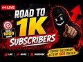 🔴 LIVE | Road to 1K Subscribers! 🚀 Help Me Reach 1000 Today ❤️