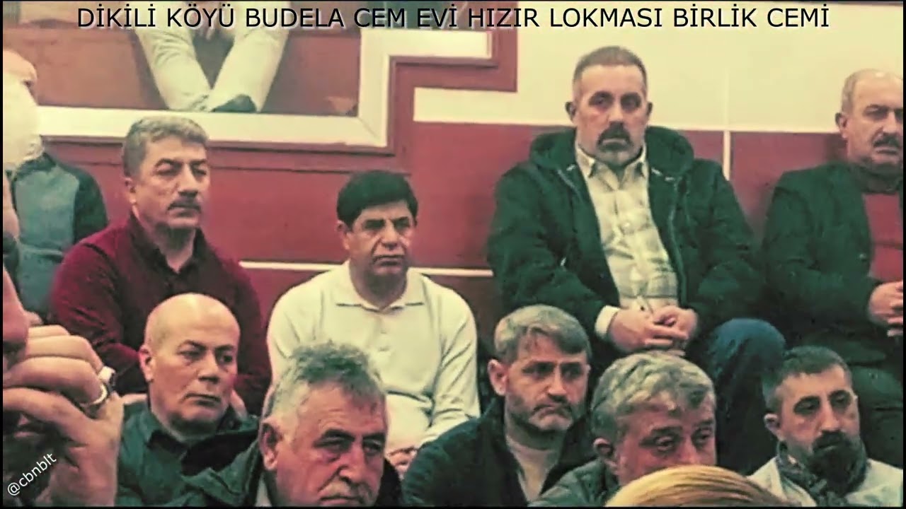 DİKİLİ KÖYÜ BUDELA CEMEVİ DERNEĞİ HIZIR LOKMASI BİRLİK CEMİ