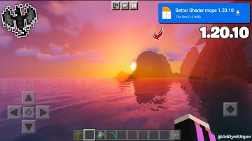 Better Shader For Minecraft PE - 1.20.10 🌟 [ Work on Render Dragon + 100% Working ]