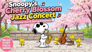 Snoopy’s Spring Jazz Concert 🌸🎷 | Relaxing Cherry Blossom Ambience