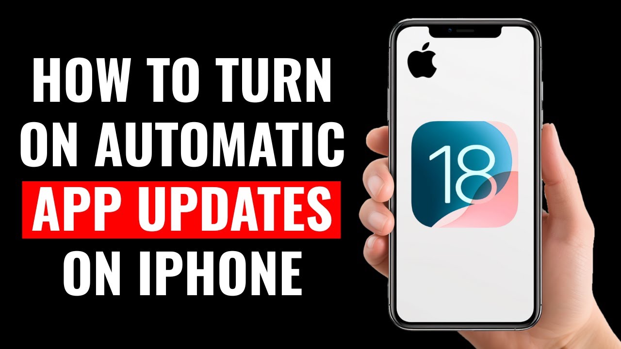 How to Turn On Automatic App Updates on iPhone (iOS 18) - YouTube