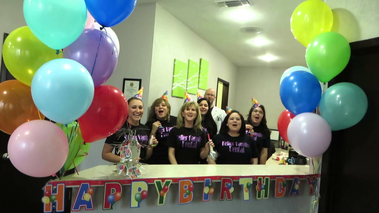Happy Birthday From Keller Family Dental!!!!! YouTube