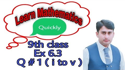 9th Class Math, Ch 6 , Exercise 6.3 , Question No 1 ( Part 1 2 3 4 5 ) Matric Part 1 Science Group..