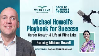 Episode 3: Back to Business with Sarah Annas featuring Michael Howell