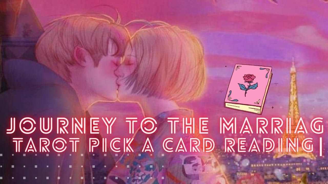Journey to the marriage |  Future spouse's reaction | Tarot pick a card reading | Timeless