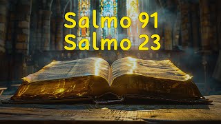 SALMO 91 y SALMO 23 | Las dos oraciones que traen PROTECCIÓN, MÁXIMA PROSPERIDAD y VICTORIA.