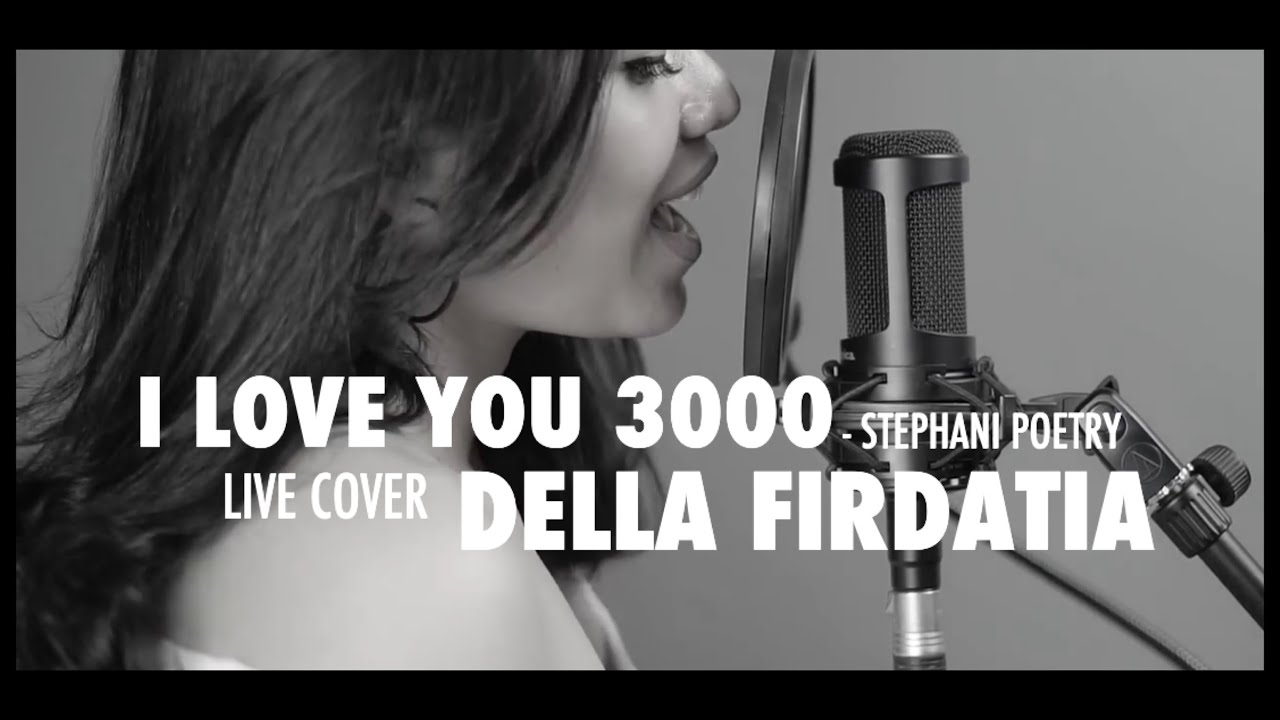 Stephanie Poetri – I Love You 3000 (cover) By Della Firdatia | Tóm tắt những thông tin liên quan i love you 3000 mp3 đúng nhất