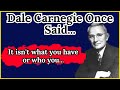 Dale Carnegie Once Said - Motivational | Inspirational quotes