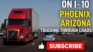 Insane Traffic On I-10 Phoenix Arizona Trucking Through Chaos