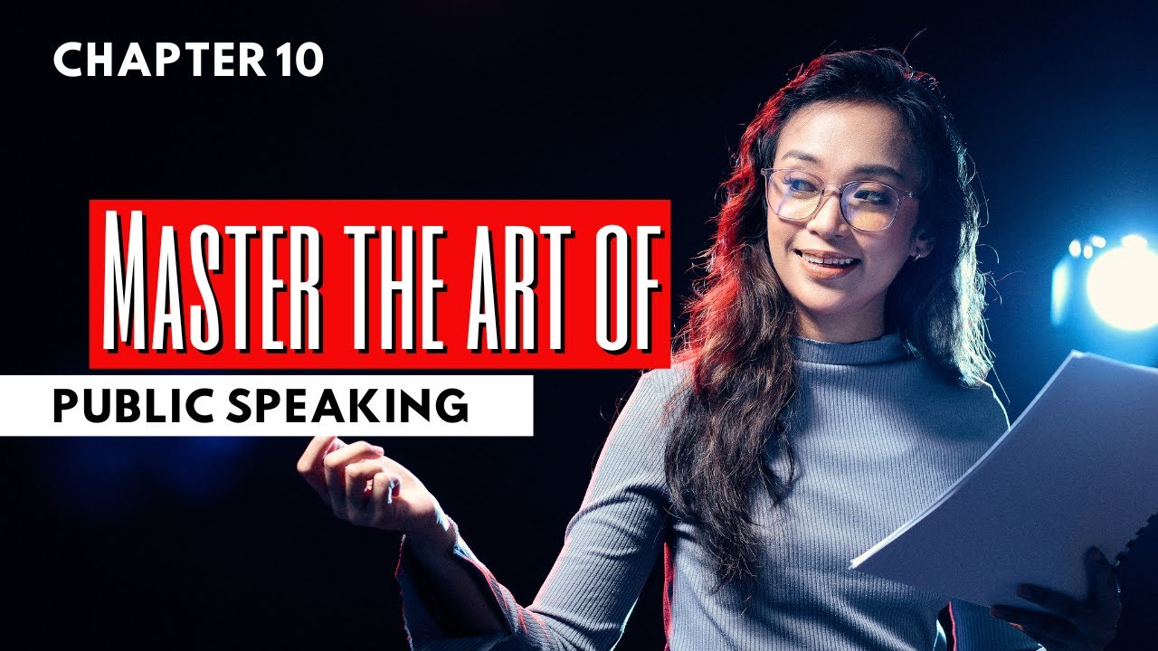 Chapter 10 Master The Art of Public Speaking - YouTube