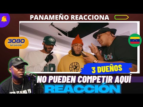 3 Dueños - No Pueden Competir Aquí |PANAMEÑO REACCIONA|