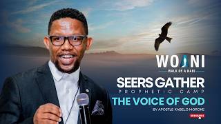Seers Gather 2025 | The voice of God | by Apostle Kabelo Moroke 