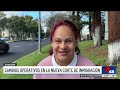 Reportan cambios operativos en Corte de Inmigración en Concord
