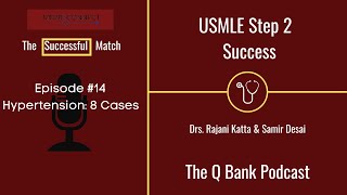 USMLE Step 2 CK Success #14 | Hypertension: 8 Cases