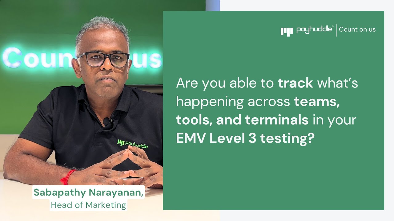 Transform Your EMV Terminal Certification Ecosystem with Full Visibility | Payhuddle