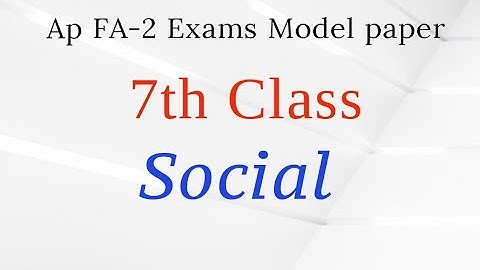 Ap 7th class  FA2  Social Model Paper 2022 -23 || Ap 7th class Social question Paper for FA2 exam