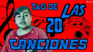 Tag De Las 20 Canciones Con BlueDroid