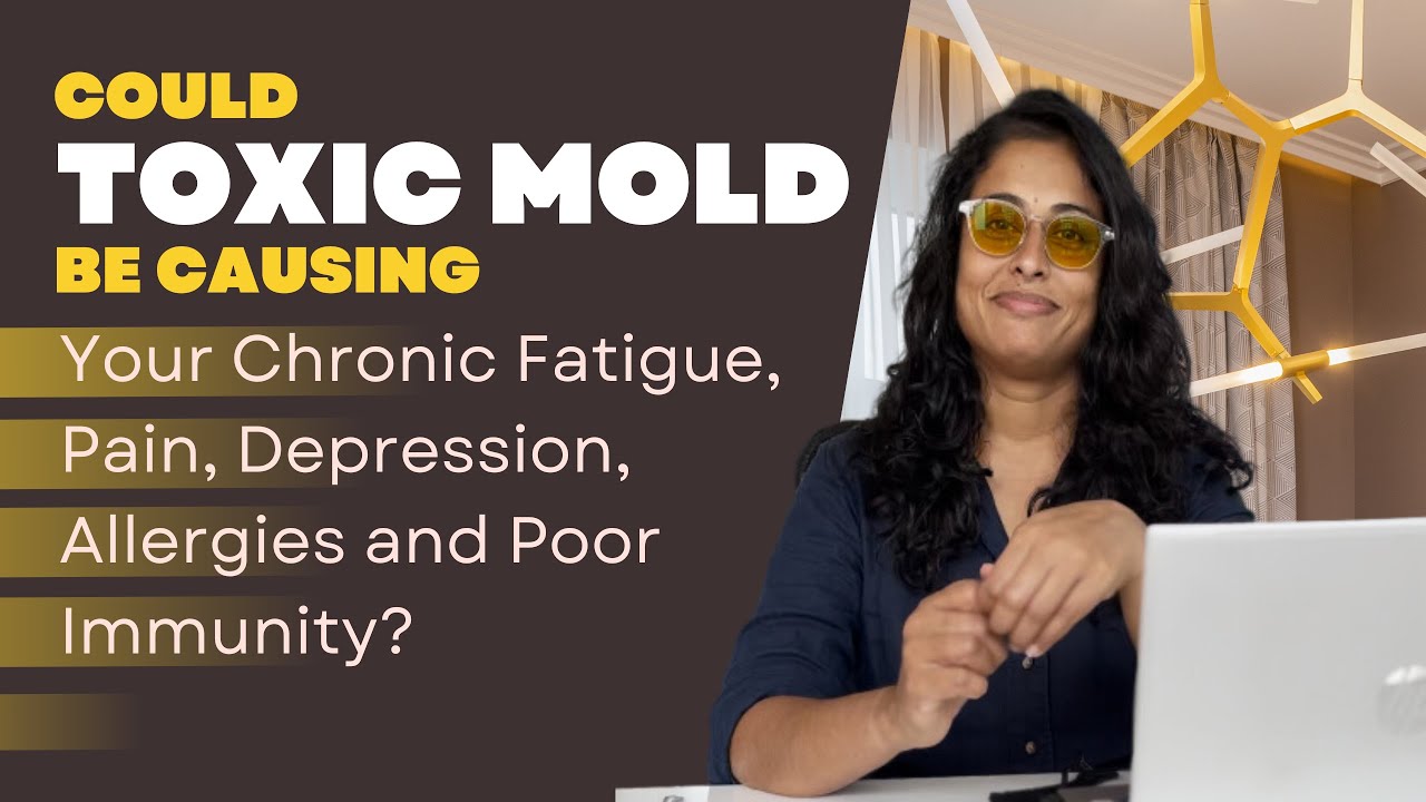 Toxic MoldCould this be causing your Chronic Fatigue, Pain, Depression