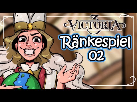 Die WELTHERRSCHAFT gehört mir! Ränkespiel mit Maurice | Victoria 3 #02