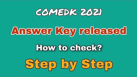 Answer Key| COMEDK 2021| How to check| Step by step [Ash Academy JEE]