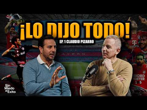 SIN MIEDO AL ÉXITO | Episodio 1: La mentalidad ganadora de Claudio Pizarro