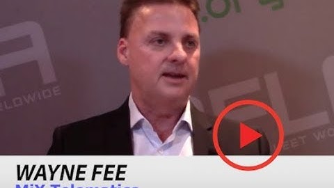 A Global Telematics Company with a Focus on Safety | WAYNE FEE | Fleet Management Weekly