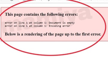 Fix This Page contains the following error |error on line 1 at column 1 document is empty & encoding
