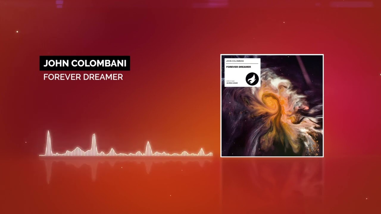 John Colombani - Forever Dreamer