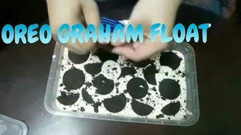 MAKING OREO GRAHAM FLOAT