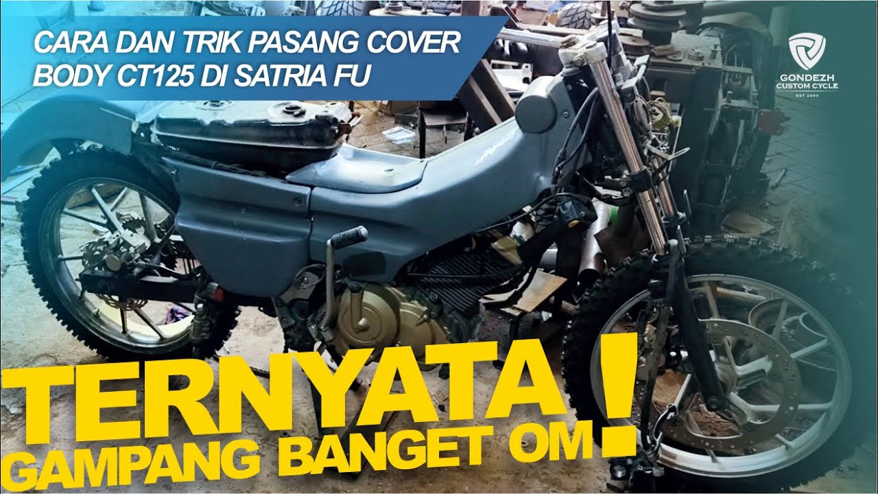 Bisa dong pasang cover body sendiri ! konversi Satria FU150 jadi Honda CT 150