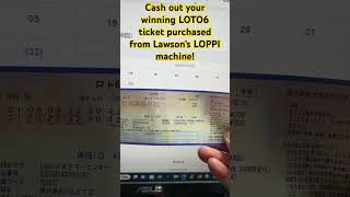 How to cash out your winning LOTo6 ticket purchased from Lawson’s LOPPI #shorts #loto6 #takarakuji