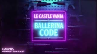 Le Castle Vania - One Bullet Well Placed (From the World of John Wick: Ballerina)