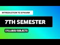 B Pharm 7th Semester | Syllabus | Subjects | Introduction | Imperfect Pharmacy