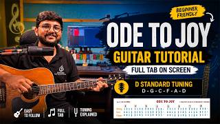 Ode to Joy Guitar Tutorial | Full TAB | D Standard Tuning Explained for Beginners