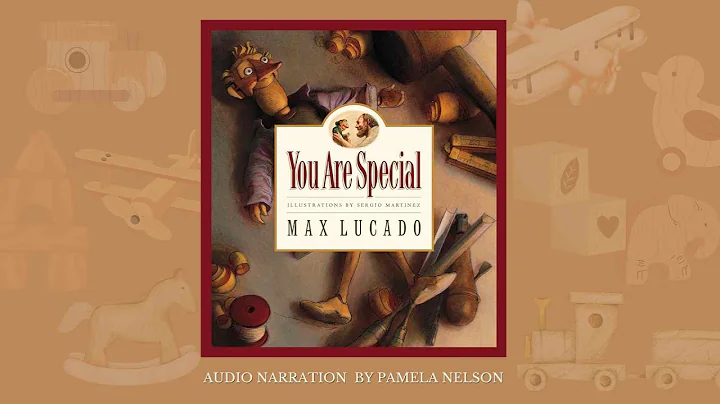 You Are Special by Max Lucado, Narration by Pamela...