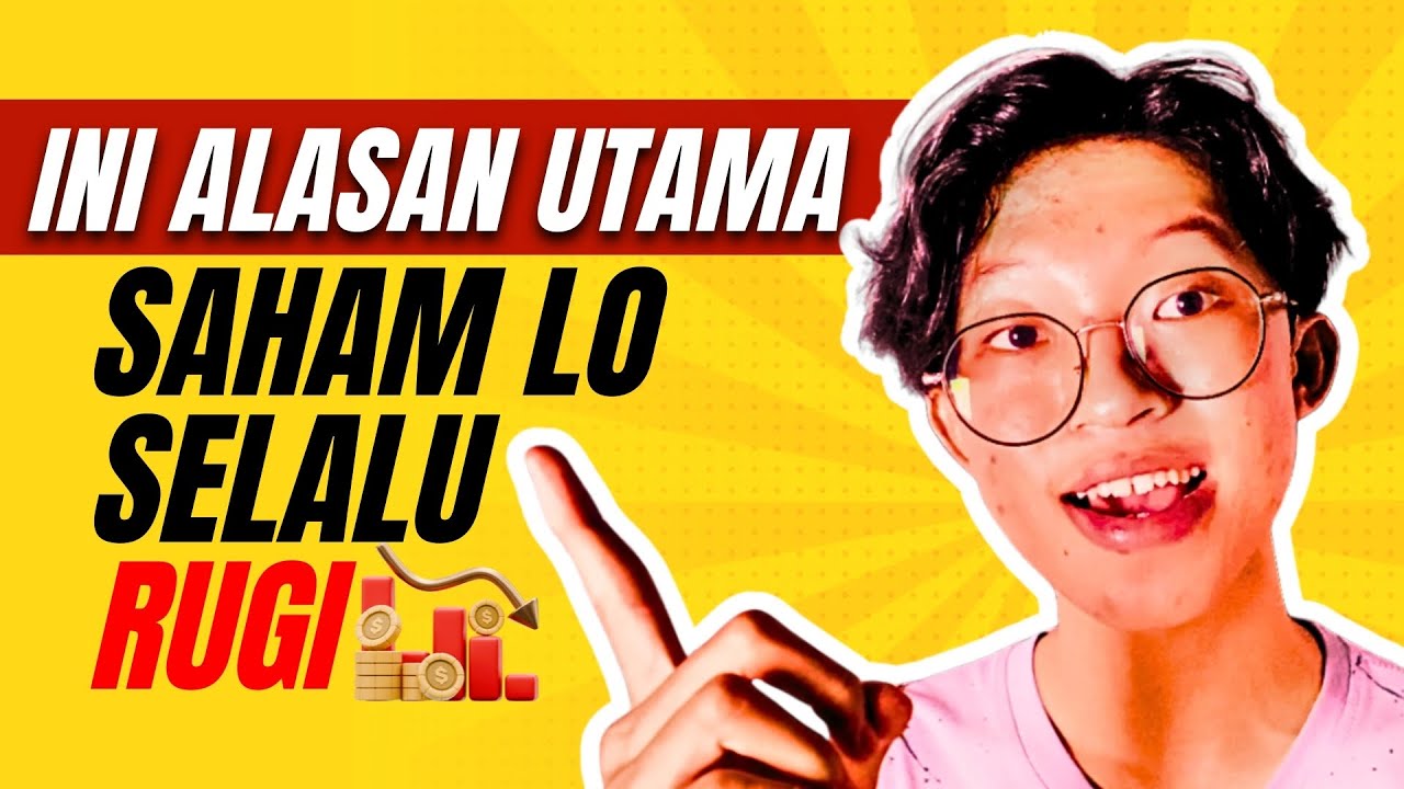 Jangan Main Saham Sebelum Nonton Ini! Cara Keluar dari Lingkaran Setan Rugi