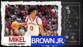 Mikel Brown Jr Video Scouting Report