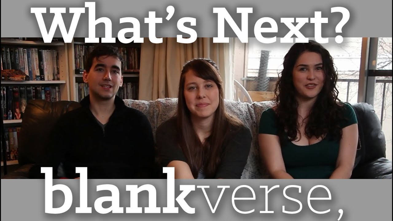What's Next for Blank Verse?