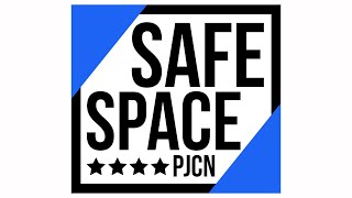 PJCN - Safe Space