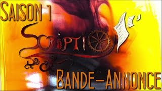 Scriptio - Bande-Annonce S01