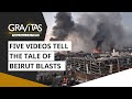 Gravitas: Five videos tell the tale of Beirut Blasts