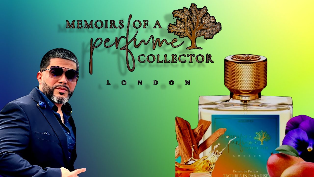 Memoirs of a Perfume Collector - Trouble in Paradise – Les Senteurs